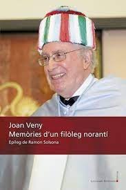 MEMORIES DÆUN FILOLEG NORANTI, de VENY I CLAR | portada del libro