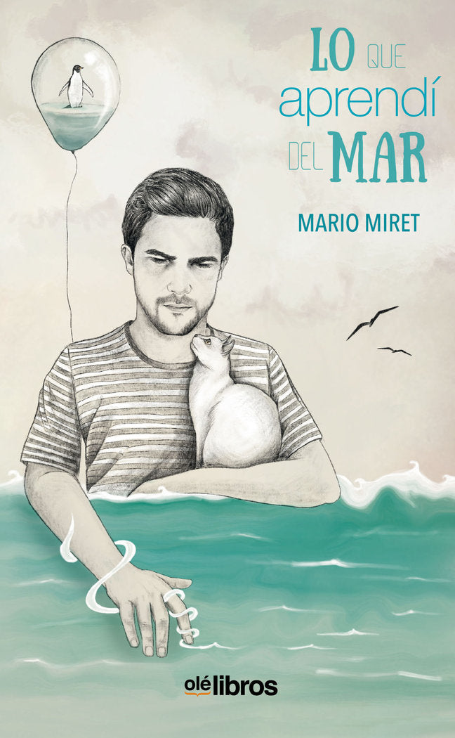 LO QUE APRENDÍ DEL MAR, de MIRET LUCIO, MARIO | portada del libro