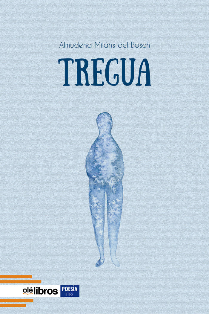 TREGUA, de Miláns del Bosch de Linos, Almudena | portada del libro