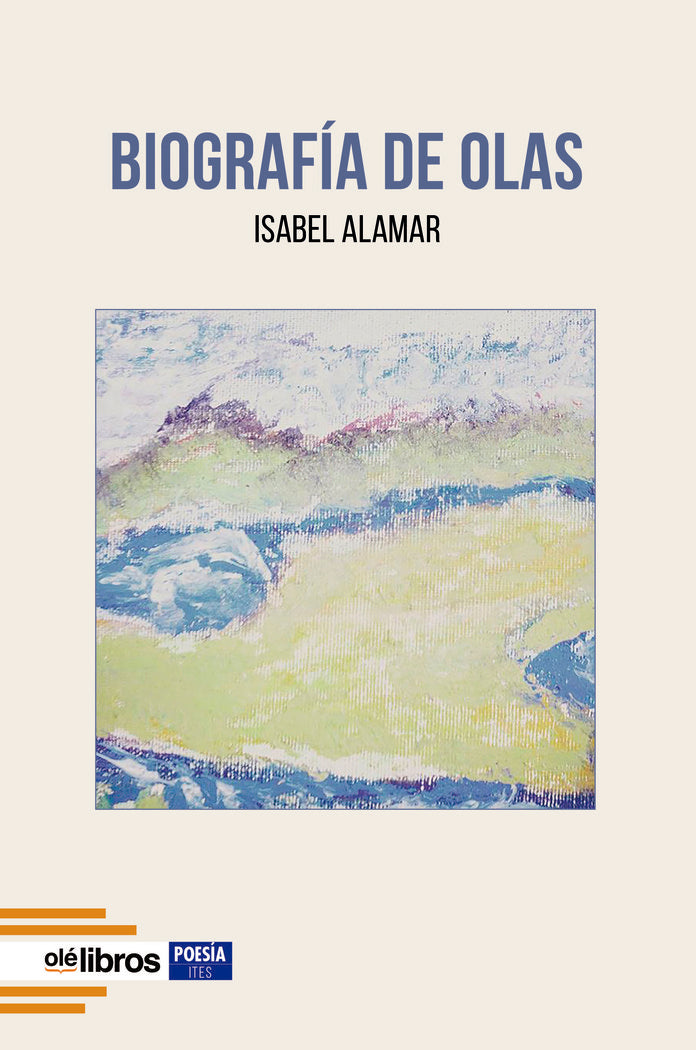 Biografía de olas, de Alamar Torró, Isabel | portada del libro