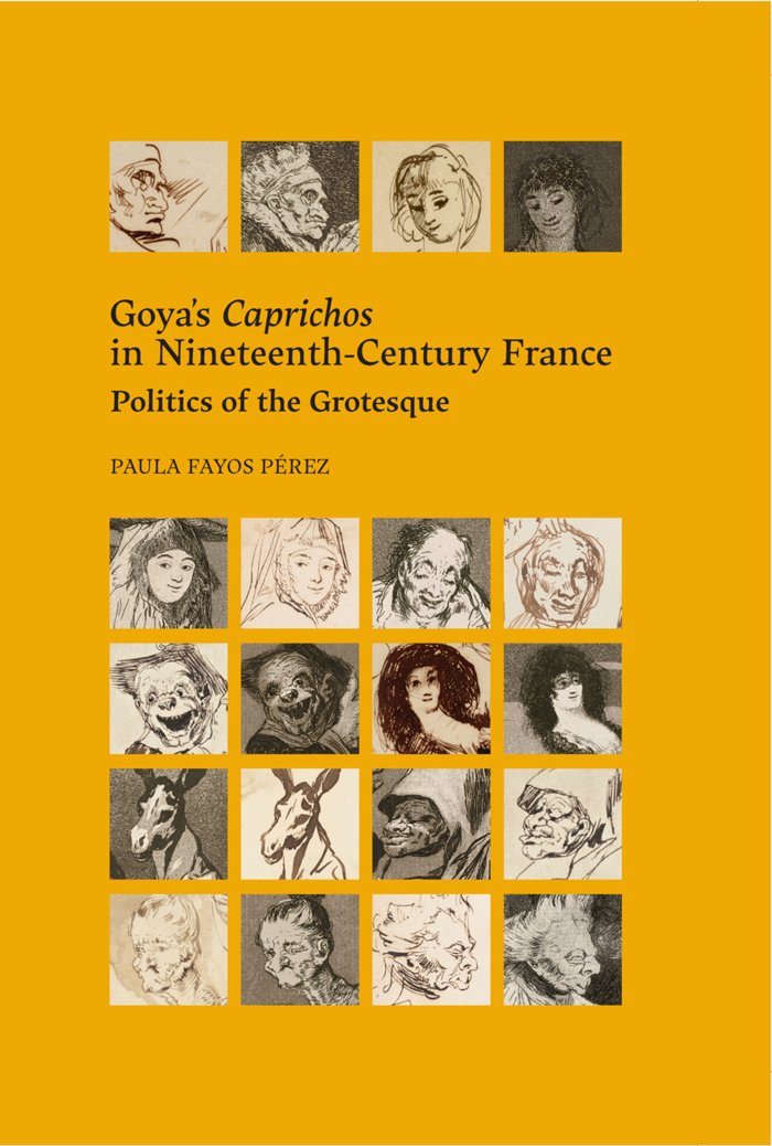 Goya's Caprichos in Nineteenth Century France, de FAYOS PEREZ, PAULA | portada del libro
