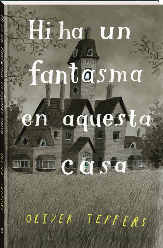 HI HA UN FANTASMA EN AQUESTA CASA, de JEFFERS | portada del libro