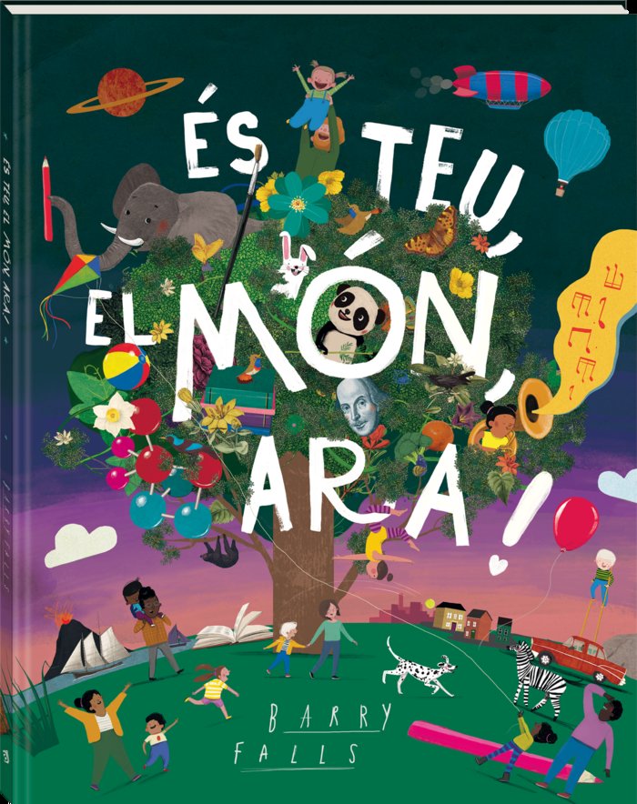 ES TEU, EL MON, ARA!, de BARRY FALLS | portada del libro