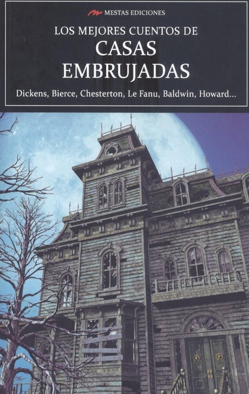 LOS MEJORES CUENTOS DE CASAS EMBRUJADAS, de DICKENS, BIERCE, CHESTERTON | portada del libro