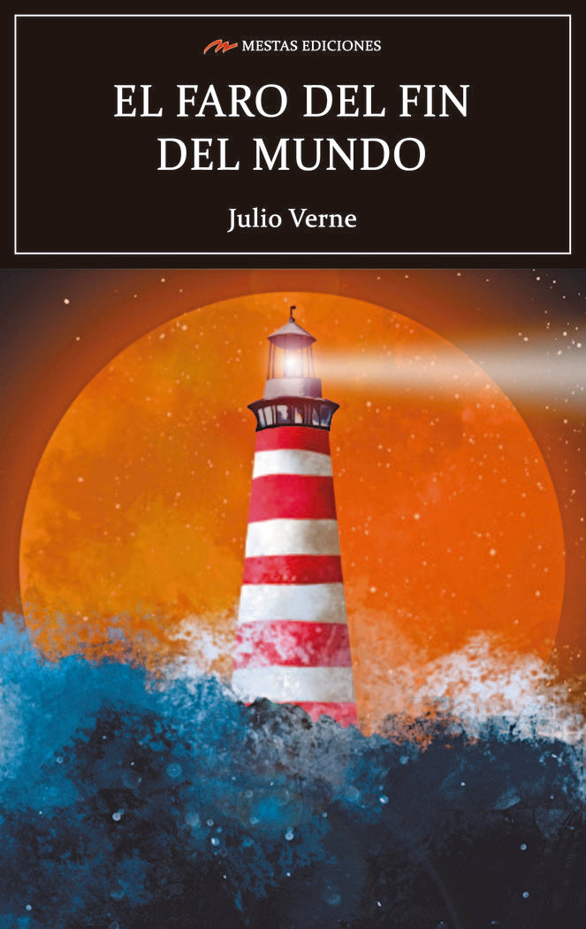 EL FARO DEL FIN DEL MUNDO, de VERNE, JULIO | portada del libro