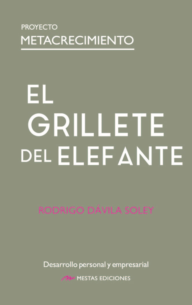 El Grillete del Elefante, de DAVILA SOLEY, RODRIGO | portada del libro