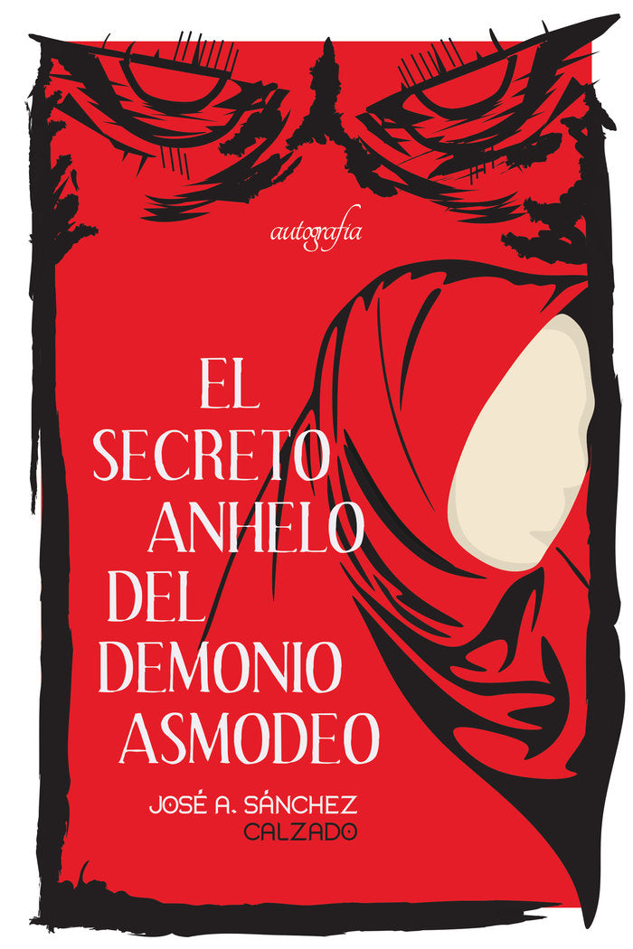 El secreto anhelo del demonio asmodeo, de Sánchez Calzado, José A. | portada del libro