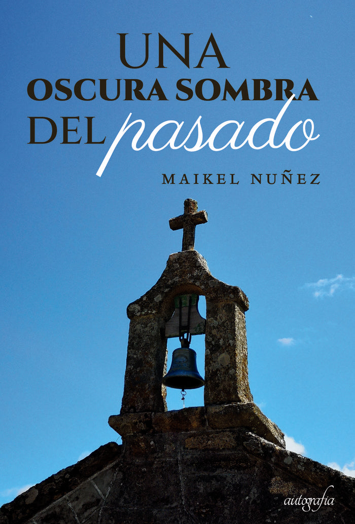 Una oscura sombra del pasado, de Nuñez, Maikel | portada del libro
