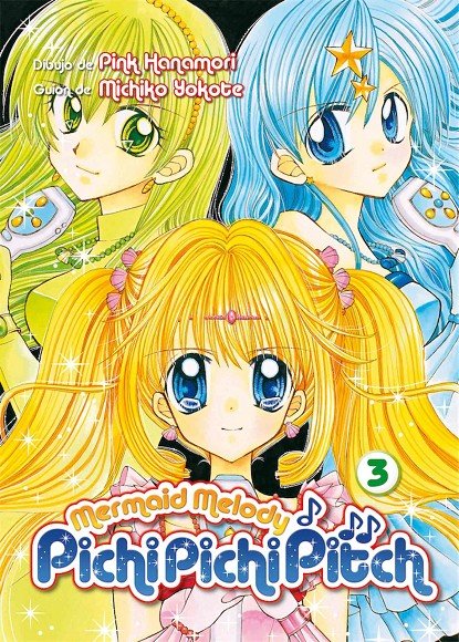 MERMAID MELODY PICHI PICHI PITCH 3, de MICHIKO YOKOTE | portada del libro