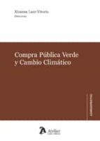 COMPRA PUBLICA VERDE Y CAMBIO CLIMATICO, de Ximena Lazo Vitoria | portada del libro