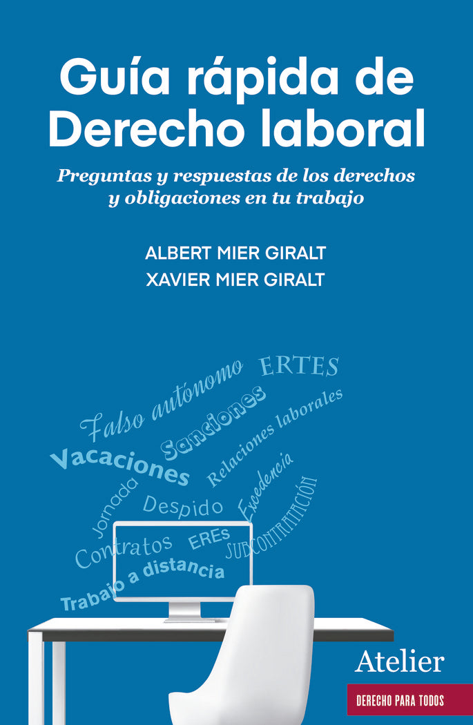GUIA RAPIDA DE DERECHO LABORAL, de ALBERT MIER GIRALT#XAVIER MIER GIRALT | portada del libro