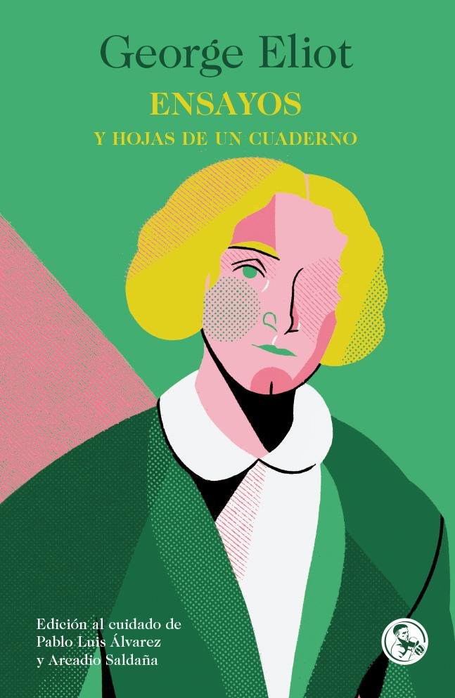ENSAYOS Y HOJAS DE UN CUADERNO, de ELIOT,GEORGE | portada del libro