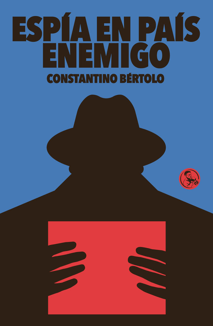 ESPIA EN PAIS ENEMIGO, de BERTOLO, CONSTANTINO | portada del libro