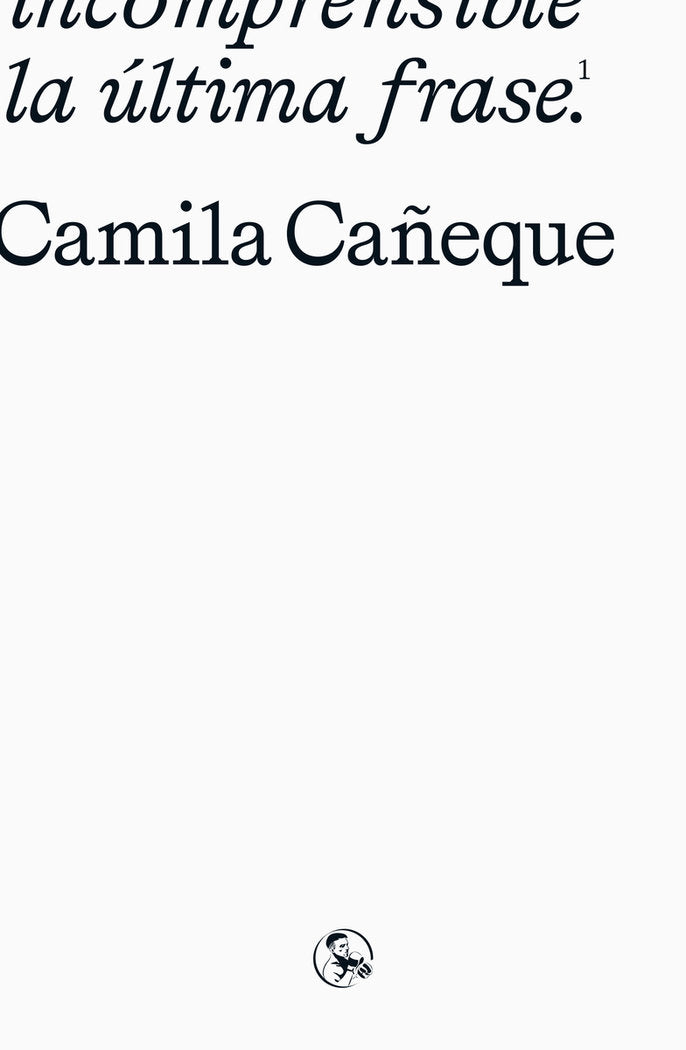 ULTIMA FRASE,LA, de CAÑEQUE,CAMILA | portada del libro