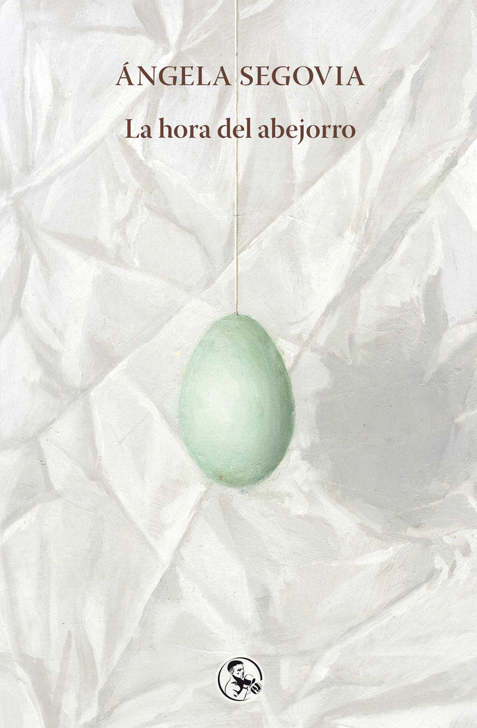 LA HORA DEL ABEJORRO, de SEGOVIA, ANGELA | portada del libro
