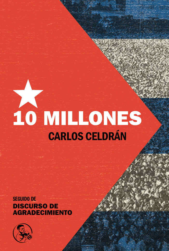 Diez millones, de CELDRAN,CARLOS | portada del libro