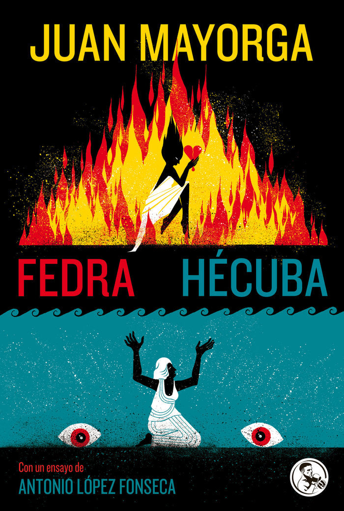 FEDRA HECUBA, de MAYORGA,JUAN | portada del libro