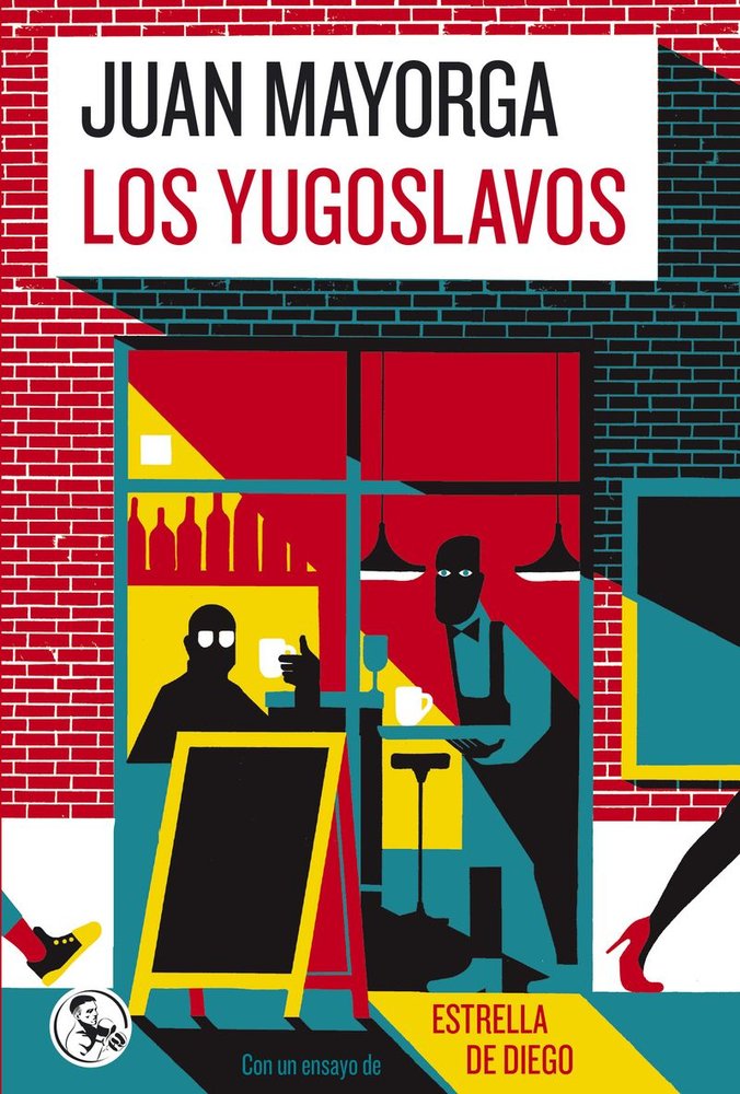 Los yugoslavos, de MAYORGA,JUAN | portada del libro