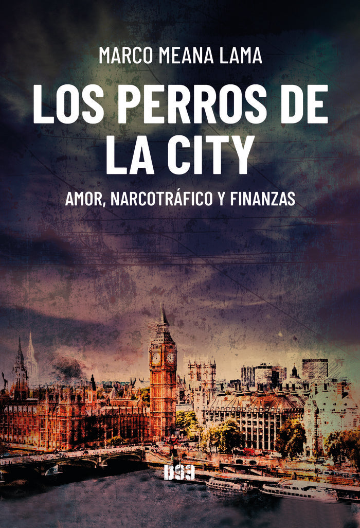 Los perros de La City, de Meana Lama, Marco | portada del libro