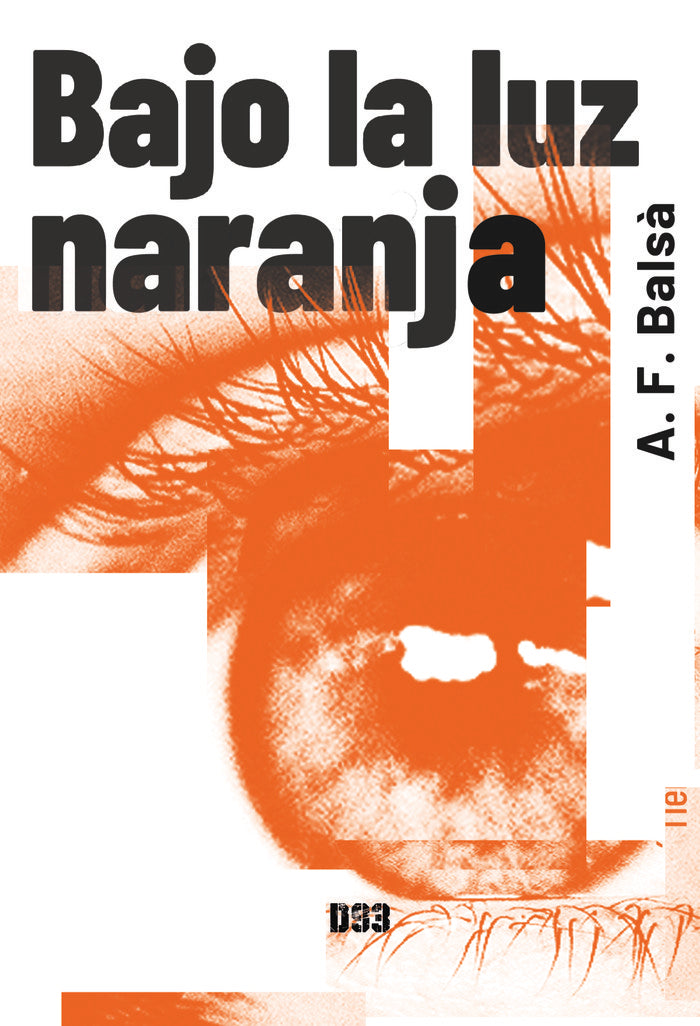 Bajo la luz naranja, de Farré Balsà, Albert | portada del libro