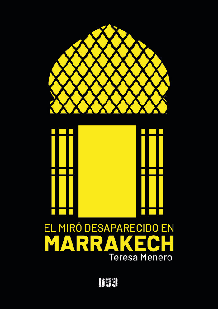 El Miró desaparecido en Marrakech, de Menero, Teresa | portada del libro