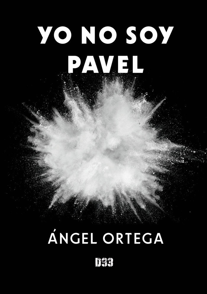 Yo no soy Pavel, de Ortega, Ángel | portada del libro