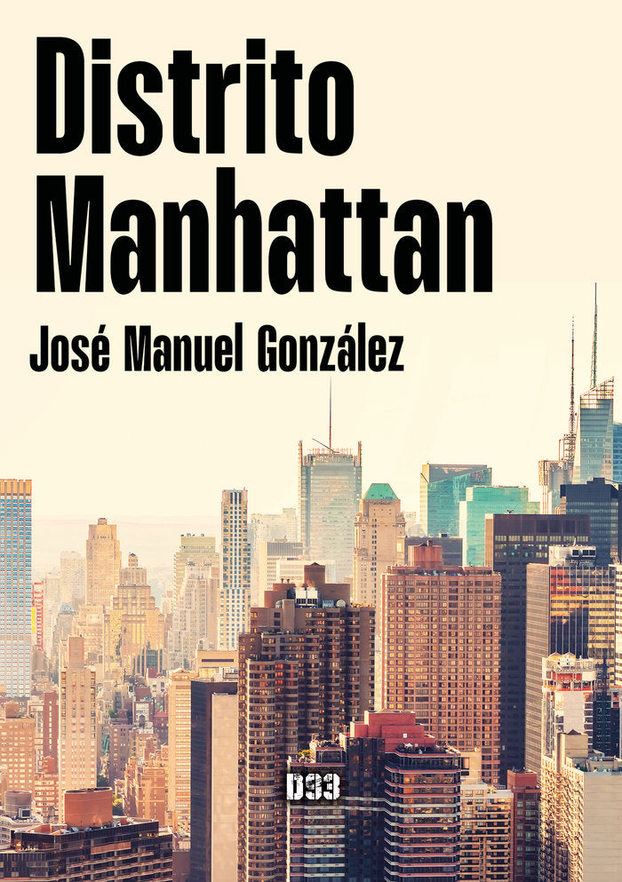 Distrito Manhattan, de González, José Manuel | portada del libro