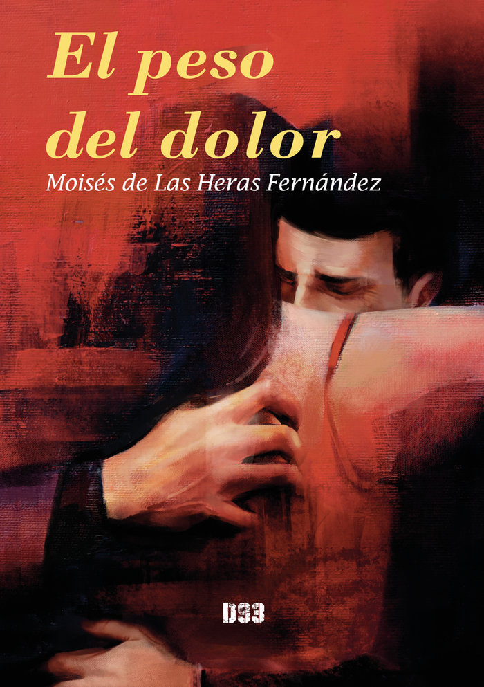 El peso del dolor, de de Las Heras Fernández, Moisés | portada del libro