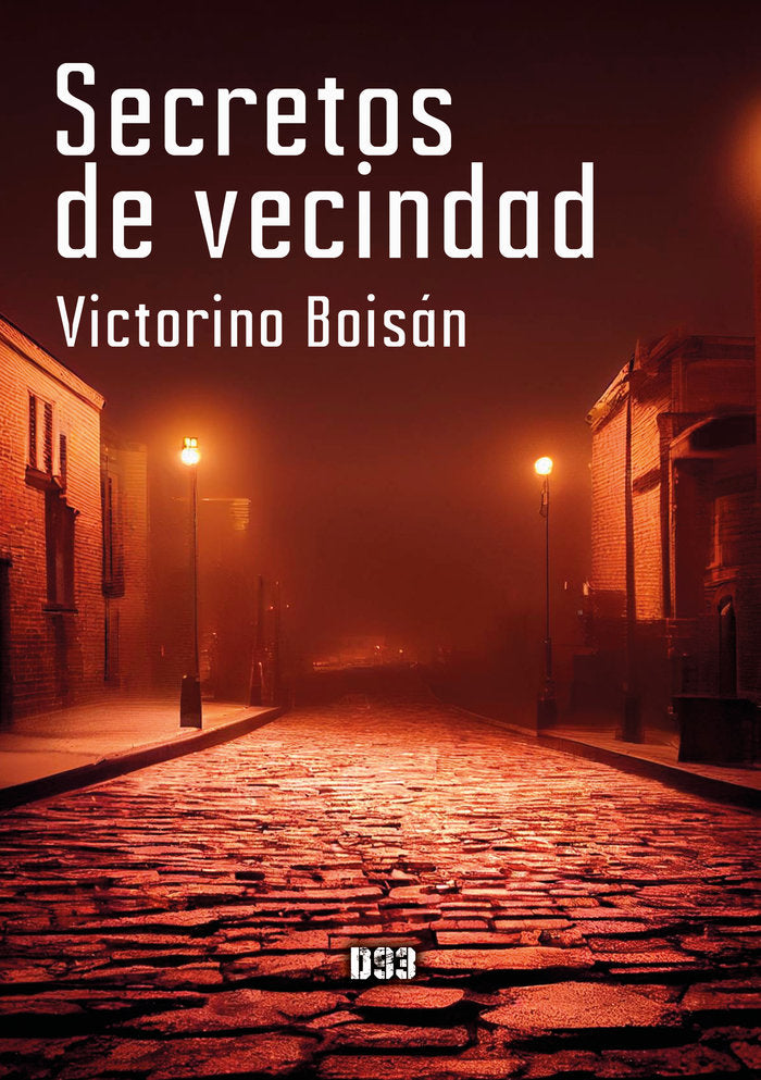 Secretos de vecindad, de Boisán Benito, Victorino | portada del libro