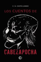 (I.B.D.) LOS CUENTOS DE CABEZAPOCHA, de C. G. CASTELLANOS | portada del libro
