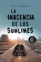 (I.B.D.) LA INOCENCIA DE LOS SUBLIMES, de TULA FERNANDEZ | portada del libro