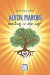ALVIN Y MARCOS AVENTURAS ¿O ALGO MAS?, de RODRIGUEZ ALVAREZ, SANDRA | portada del libro