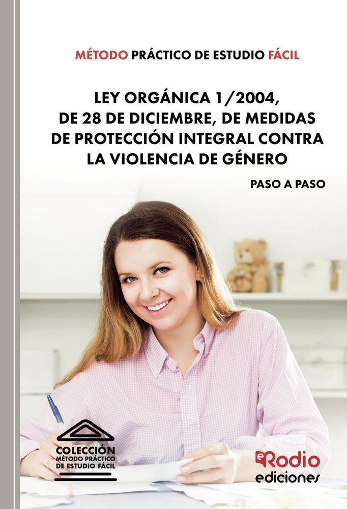 METODO PRACTICO DE ESTUDIO FACIL LEY ORGANICA 1/2004, DE 28, de GARCIA VALDERREY, MIGUEL ANGEL | portada del libro