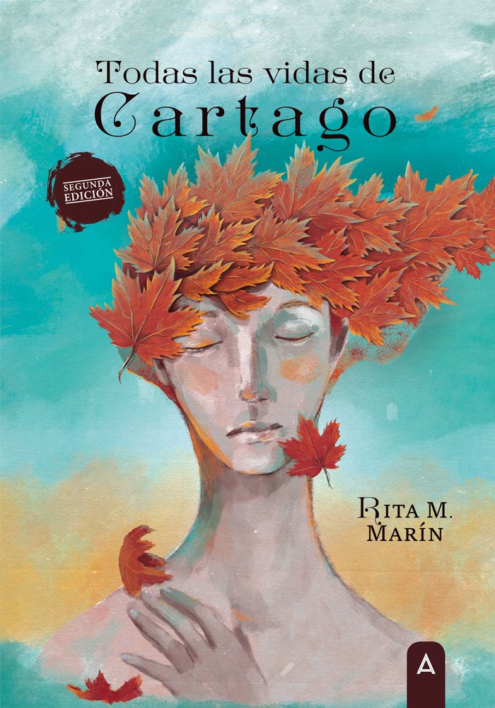 Todas las vidas de Cartago, de RITA M MARIN | portada del libro