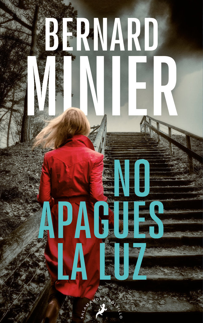 No apagues la luz (Serie inspector Servaz), de BERNARD MINIER | portada del libro