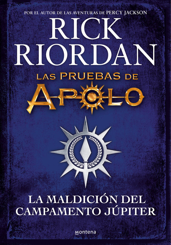 LAS PRUEBAS DE APOLO. LA MALDICION DEL CAMPAMENTO JUPITER, de RIORDAN, RICK | portada del libro