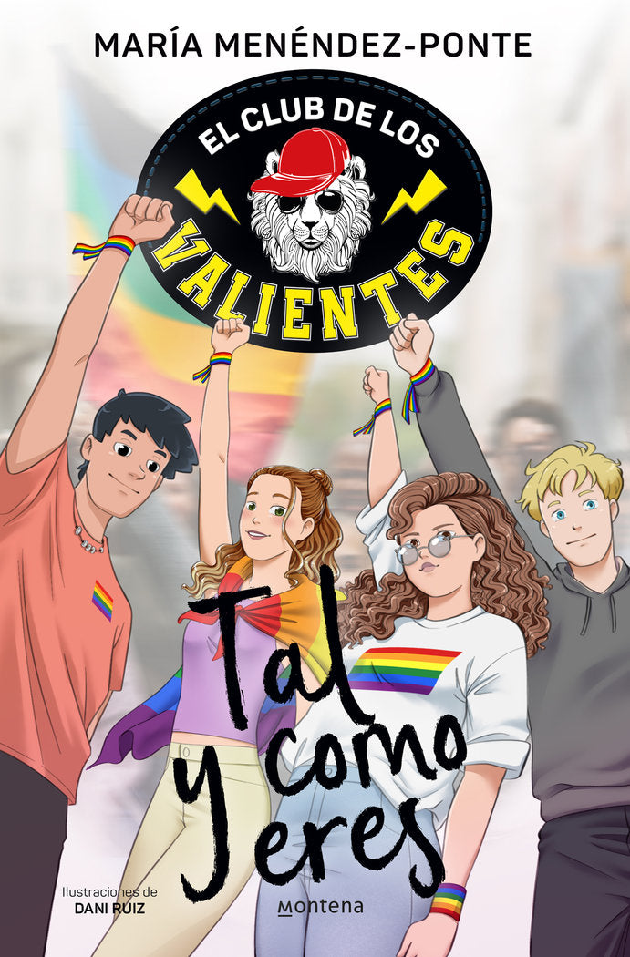 El Club de los Valientes 3 - Tal y como eres, de MARIA MENENDEZ-PONTE | portada del libro