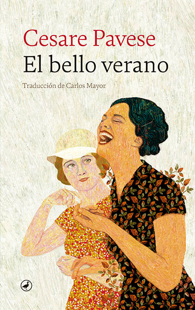 EL BELLO VERANO, de PAVESE, CESARE | portada del libro