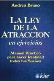 LEY DE LA ATRACCION EN EJERCICIOS, LA, de BRUNO | portada del libro
