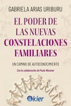 PODER DE LAS NUEVAS CONSTELACIONES FAMILIARES, EL, de GABRIELA ARIAS URIBURU | portada del libro