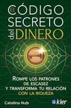 El Código secreto del Dinero, de CATALINA NUB | portada del libro