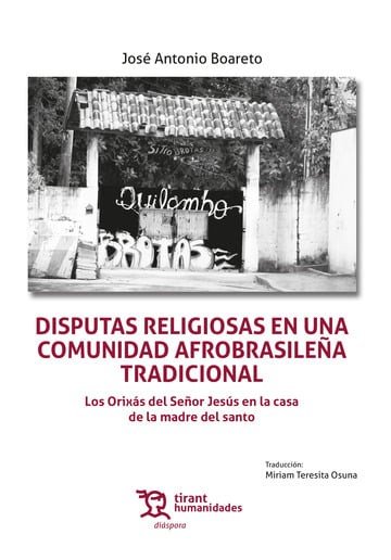 DISPUTAS RELIGIOSAS EN UNA COMUNIDAD AFROBRASILEÑA TRADICIO, de BOARETO, JOSE ANTONIO | portada del libro