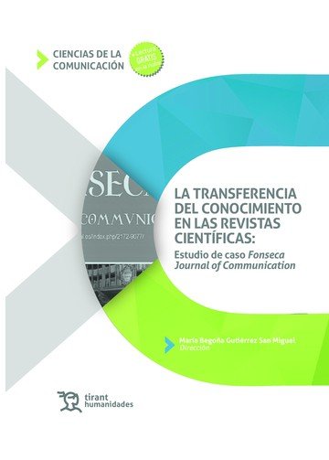 LA TRANSFERENCIA DEL CONOCIMIENTO EN LAS REVISTAS CIENTIFICA, de GUTIERREZ SAN MIGUEL | portada del libro