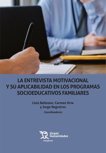 ENTREVISTA MOTIVA.Y APLICABI.PROGRA.SOCIOEDUCA.FAMILIARES, de BALLESTER#ORTE#NEGREIROS | portada del libro
