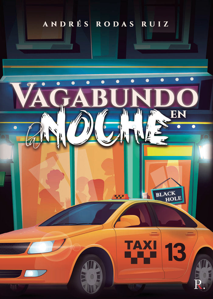 Vagabundo en la noche, de Rodas Ruiz, Andrés | portada del libro