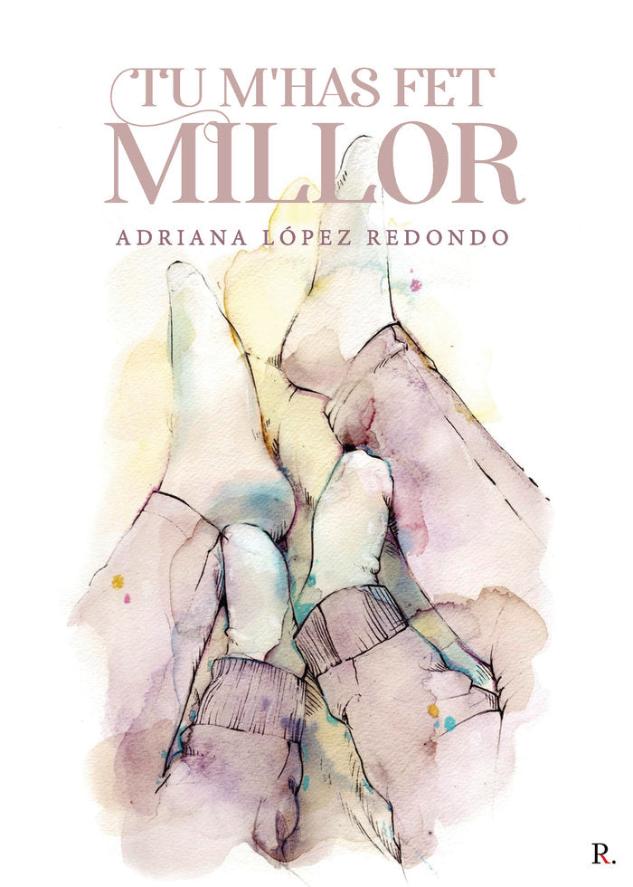 Tu m'has fet millor, de López Redondo, Adriana | portada del libro