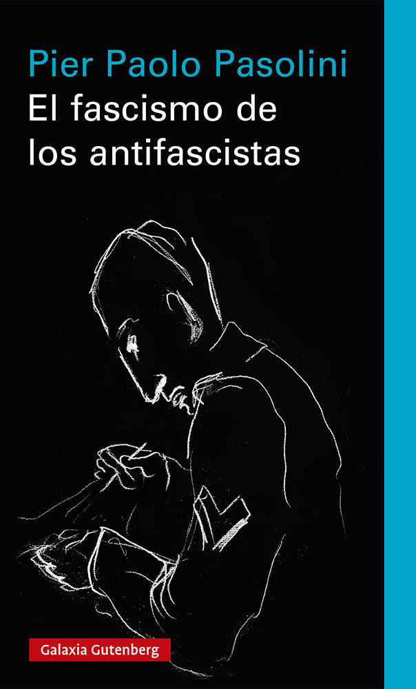 FASCISMO DE LOS ANTIFASCISTAS, EL, de PASOLINI | portada del libro