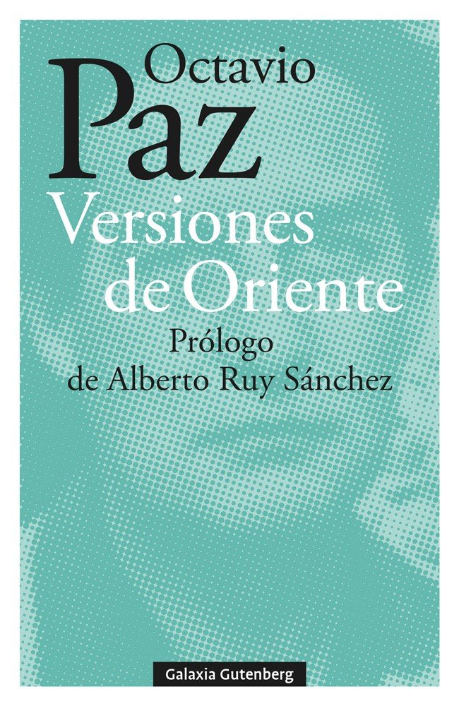 VERSIONES DE ORIENTE, de PAZ | portada del libro