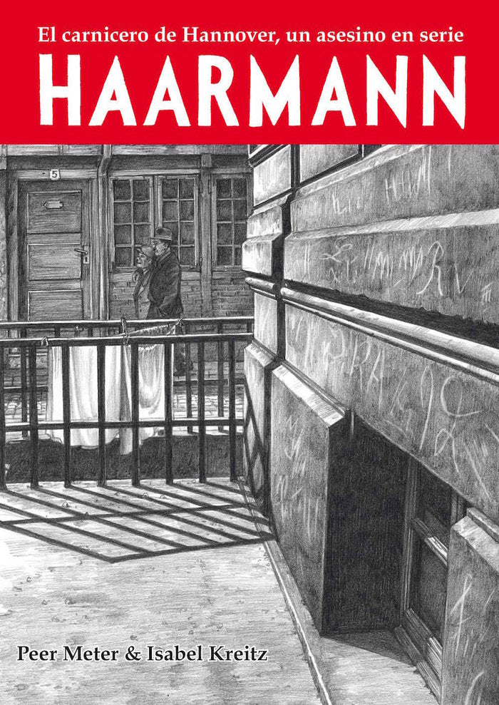 HAARMANN EL CARNICERO DE HANNOVER, UN ASESINO EN SERIE, de ISABEL KREITZ | portada del libro