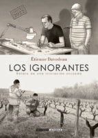 LOS IGNORANTES (ED. RUSTICA) (COSECHA 2022), de Étienne Davodeau | portada del libro